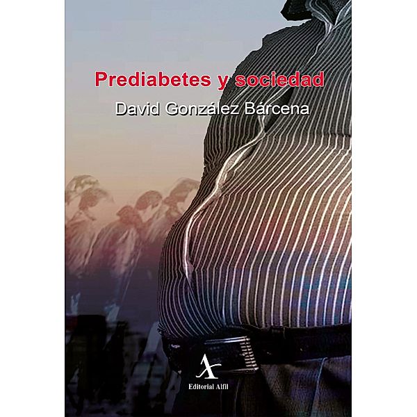 Prediabetes y sociedad, David González Bárcena