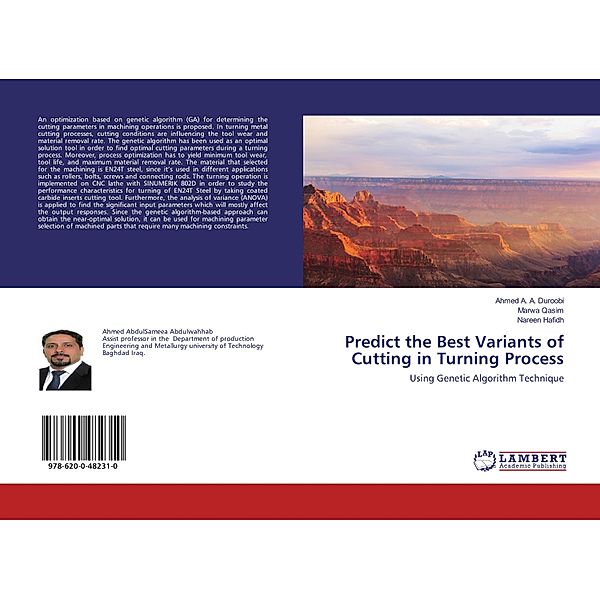 Predict the Best Variants of Cutting in Turning Process, Ahmed A. A. Duroobi, Marwa Qasim, Nareen Hafidh