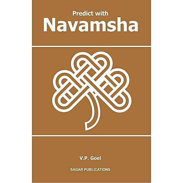Predict with Navamsha, V. P. Goel