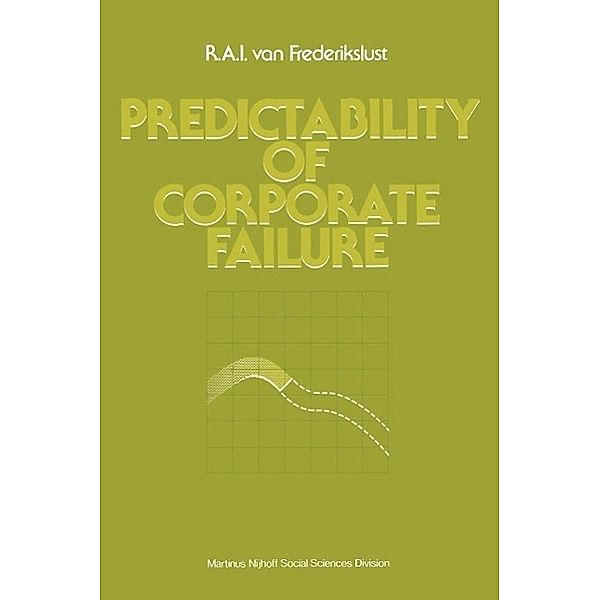 Predictability of corporate failure, R. A. I. van Frederikslust