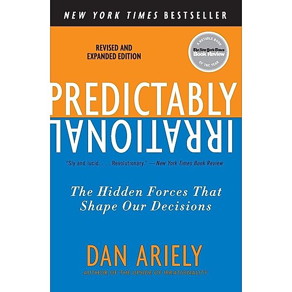 Predictably Irrational, Dan Ariely