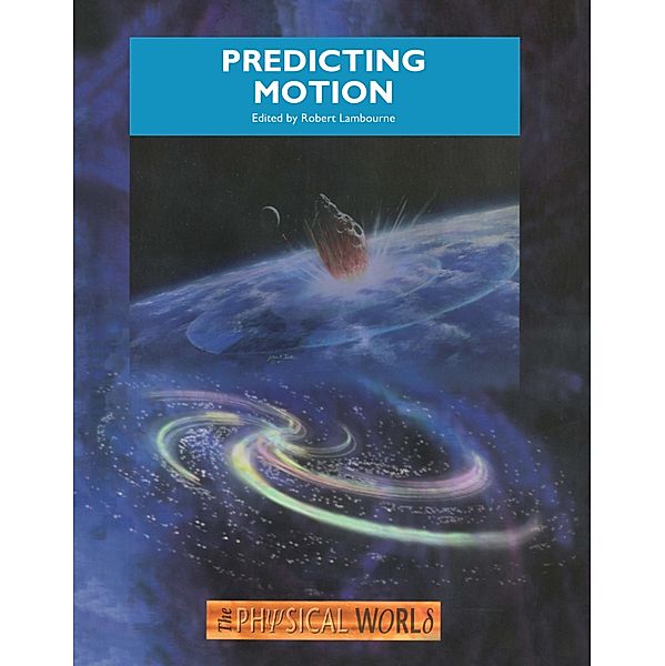 Predicting Motion, Robert Lambourne