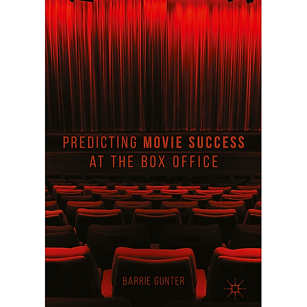 Predicting Movie Success at the Box Office, Barrie Gunter