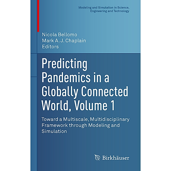 Predicting Pandemics in a Globally Connected World, Volume 1