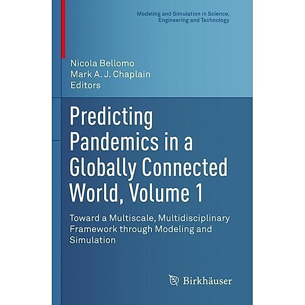 Predicting Pandemics in a Globally Connected World, Volume 1