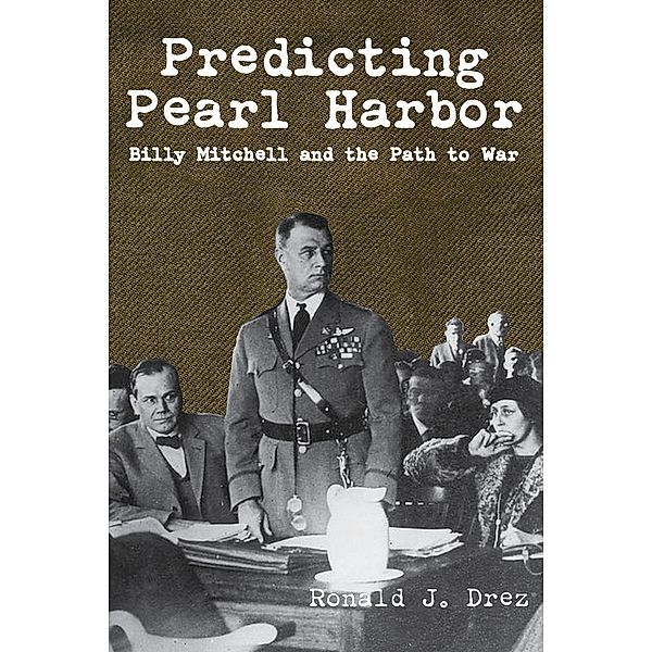 Predicting Pearl Harbor, Ronald Drez