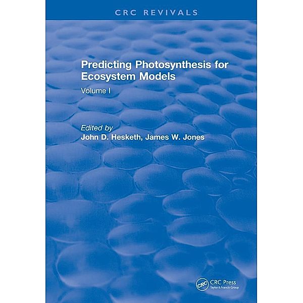 Predicting Photosynthesis For Ecosystem Models, John D. Hesketh