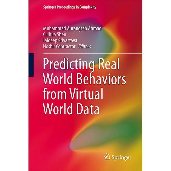 Predicting Real World Behaviors from Virtual World Data