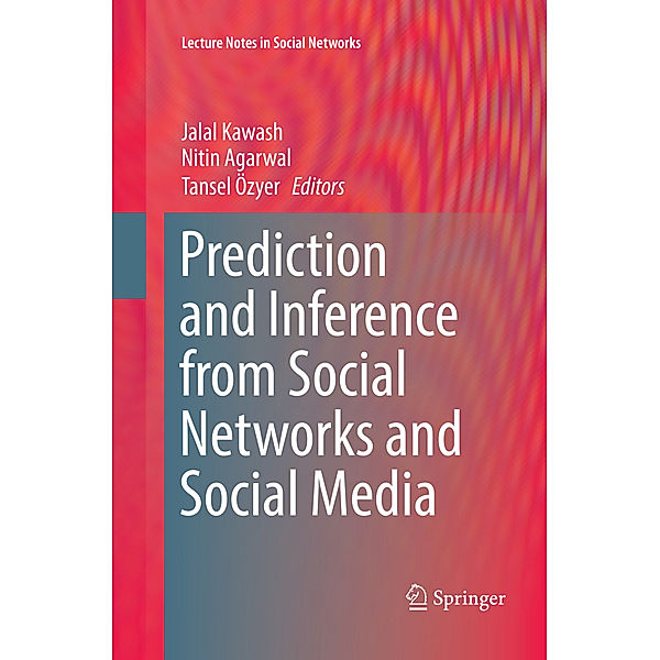 Prediction and Inference from Social Networks and Social Media