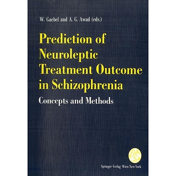 Prediction of Neuroleptic Treatment Outcome in Schizophrenia