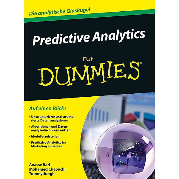 Predictive Analytics für Dummies, Anasse Bari, Mohamed Chaouchi, Tommy Jungh