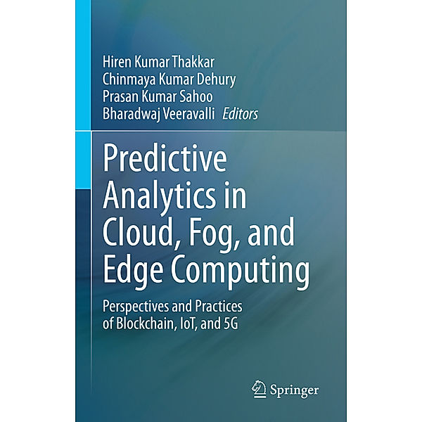 Predictive Analytics in Cloud, Fog, and Edge Computing