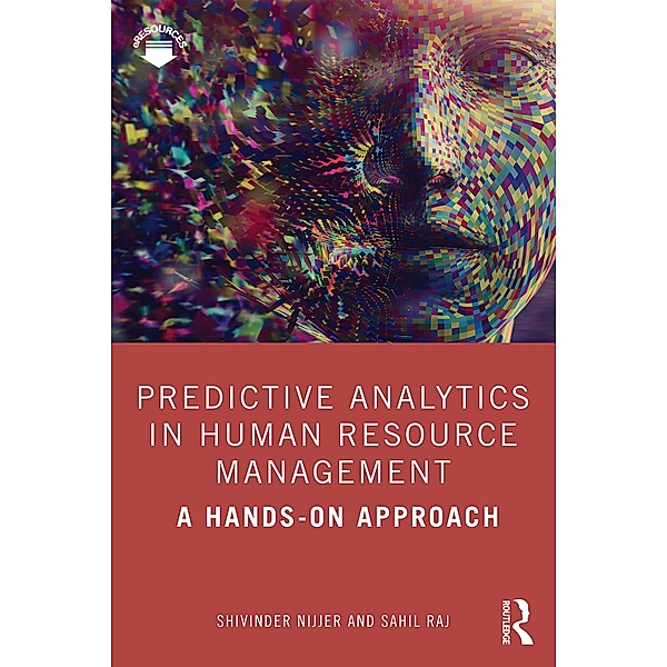 Predictive Analytics in Human Resource Management, Shivinder Nijjer, Sahil Raj