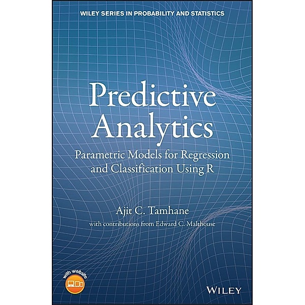 Predictive Analytics / Wiley Series in Probability and Statistics, Ajit C. Tamhane