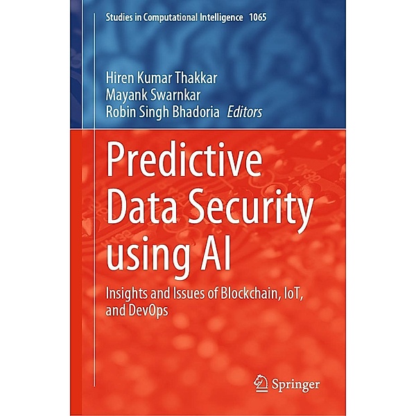 Predictive Data Security using AI / Studies in Computational Intelligence Bd.1065