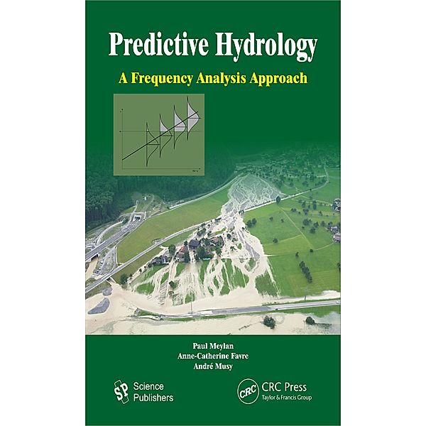 Predictive Hydrology, Paul Meylan, Anne-Catherine Favre, Andre Musy