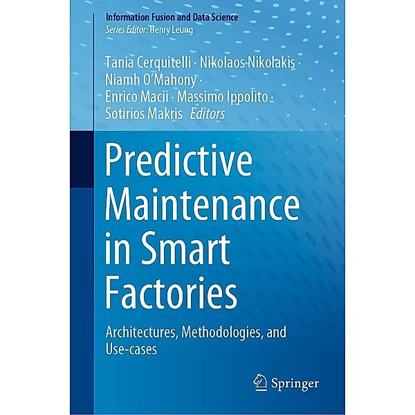 Predictive Maintenance in Smart Factories / Information Fusion and Data Science