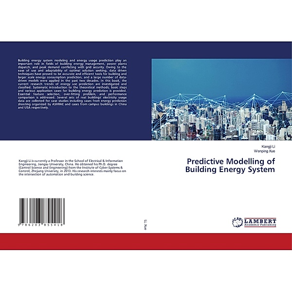 Predictive Modelling of Building Energy System, Kangji Li, Wenping Xue