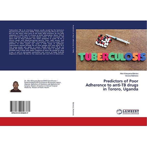 Predictors of Poor Adherence to anti-TB drugs in Tororo, Uganda, Alex Wanyama Barasa, Verona Mathews