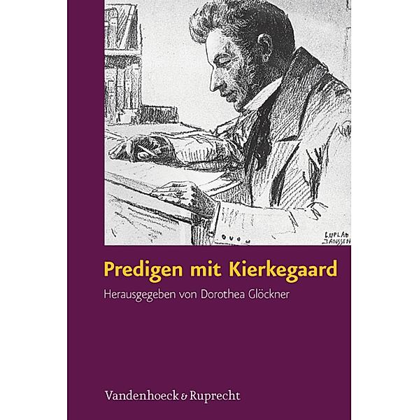 Predigen mit Kierkegaard, Dorothea Glöckner