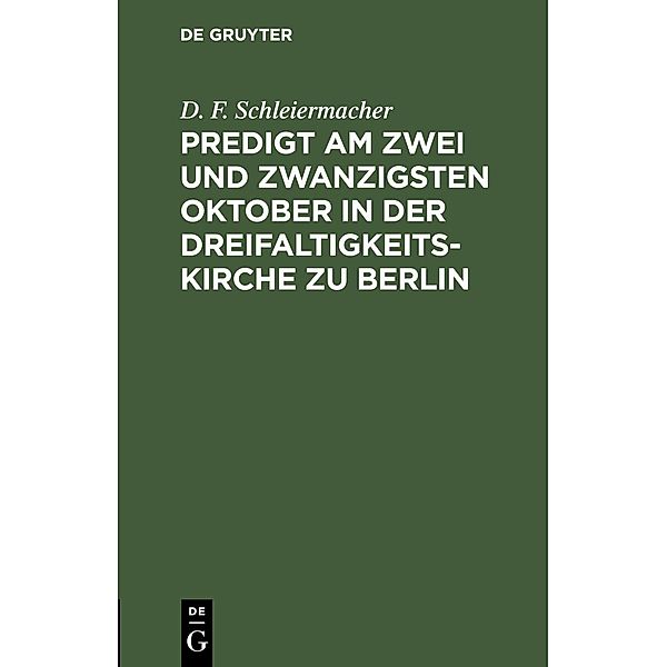 Predigt am zwei und zwanzigsten Oktober in der Dreifaltigkeitskirche zu Berlin