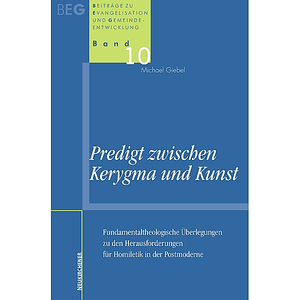 Predigt zwischen Kerygma und Kunst, Michael Giebel