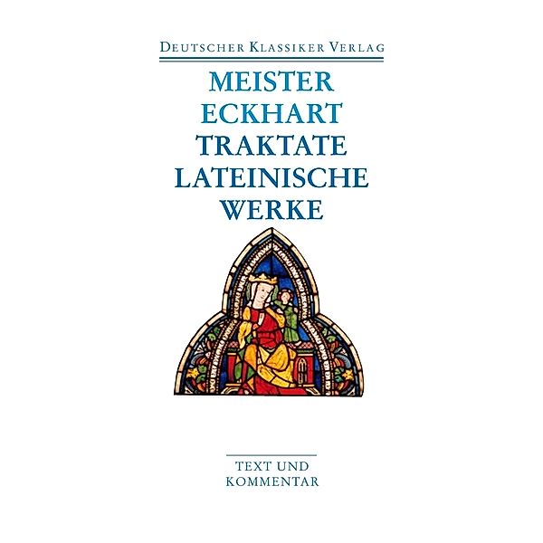 Predigten, Traktate, Meister Eckhart