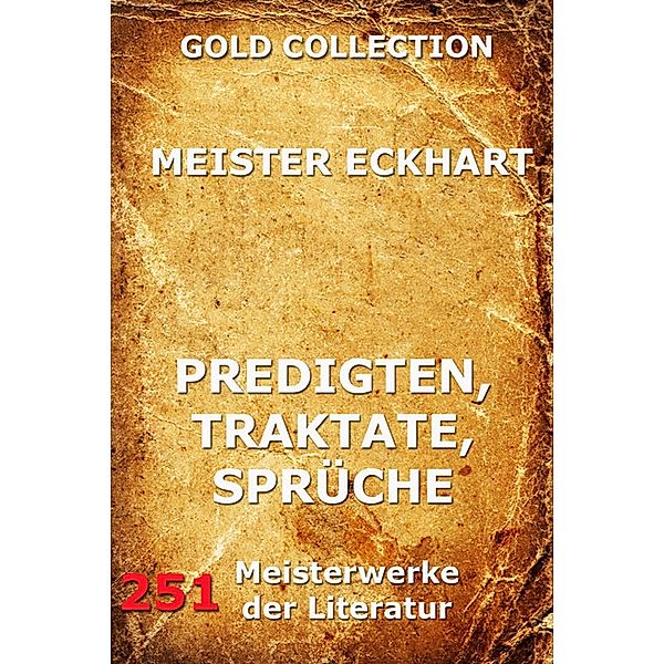 Predigten, Traktate, Sprüche, Meister Eckhart