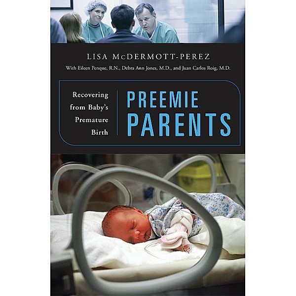 Preemie Parents, Lisa Mcdermott-Perez