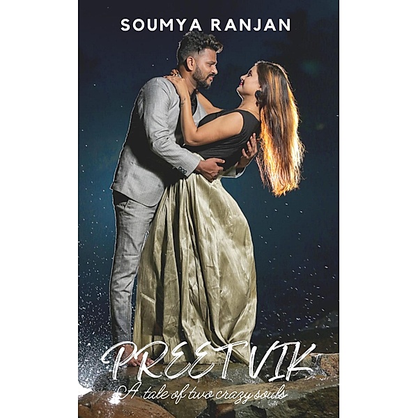 Preetvik, Soumya Ranjan