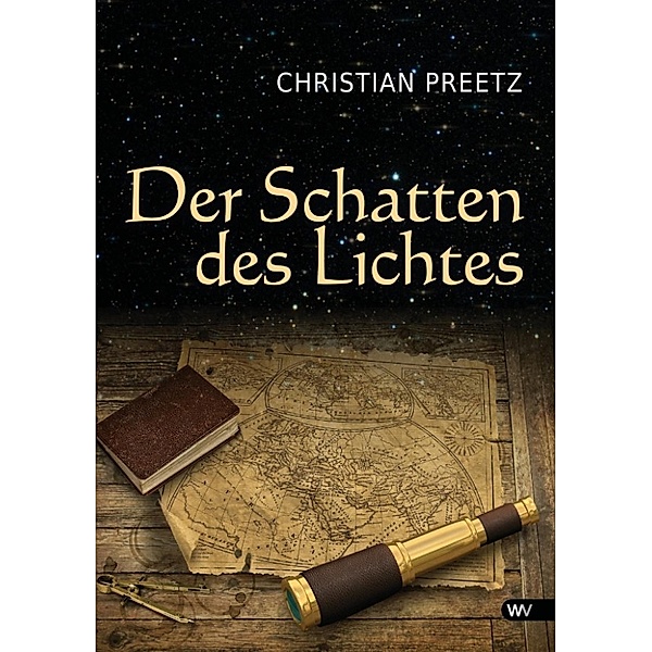 Preetz, C: Schatten des Lichtes, Christian Preetz