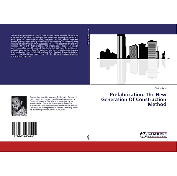 Prefabrication: The New Generation Of Construction Method, Victor Kypri