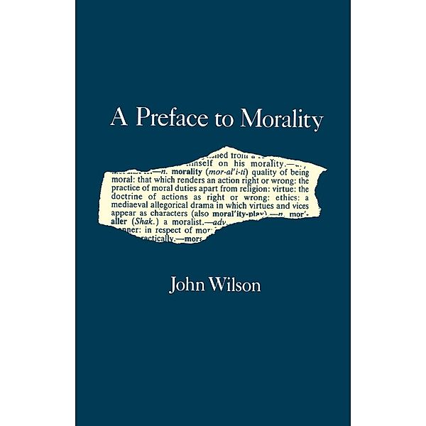 Preface to Morality, John Wilson