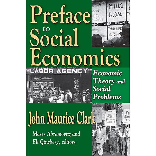 Preface to Social Economics, John Clark