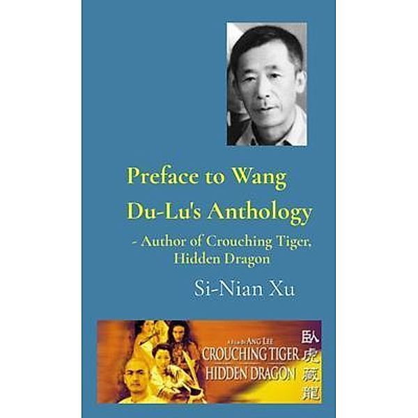 Preface to Wang Du-Lu's Anthology / Jianghu Publishing, Si-Nian Xu