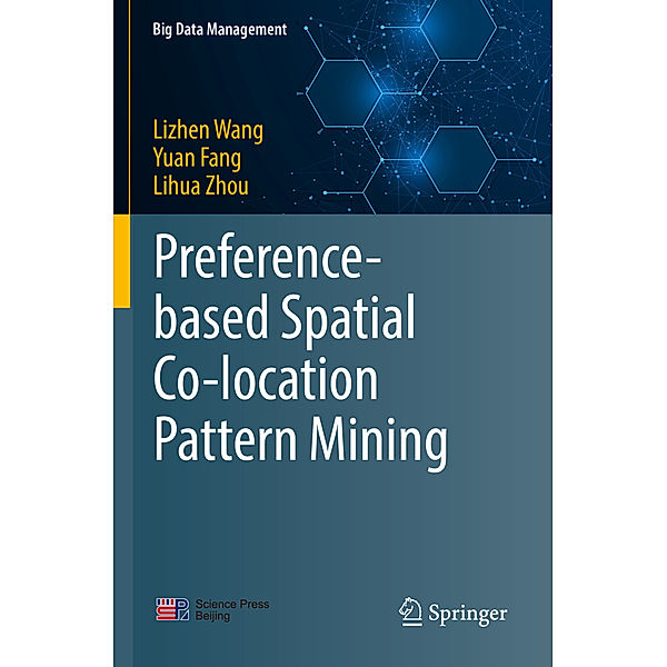 Preference-based Spatial Co-location Pattern Mining, Lizhen Wang, Yuan Fang, Lihua Zhou