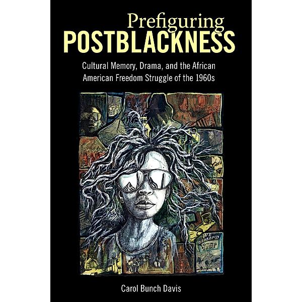 Prefiguring Postblackness, Carol Bunch Davis