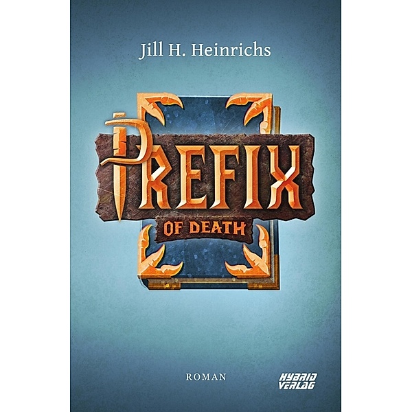 Prefix of Death, Jill H. Heinrichs