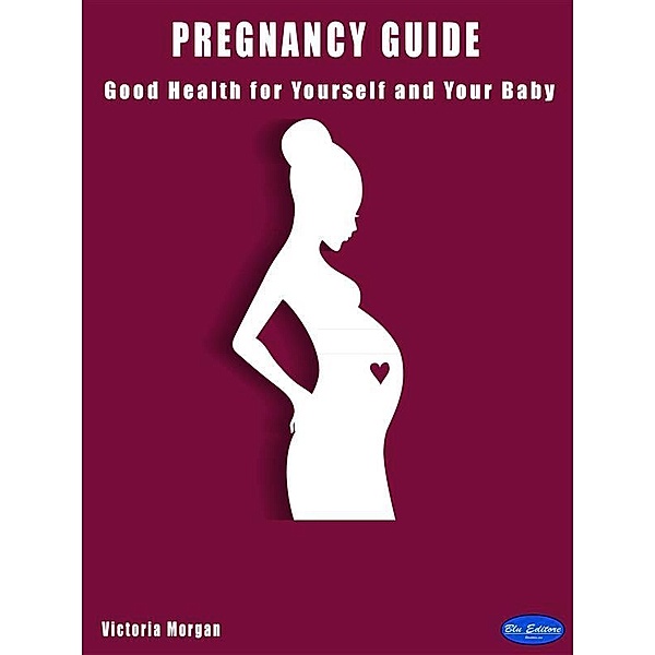 Pregnancy guide, Victoria Morgan