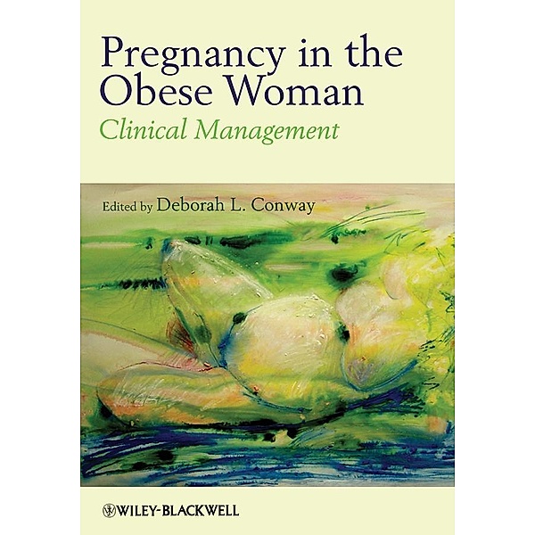 Pregnancy in the Obese Woman