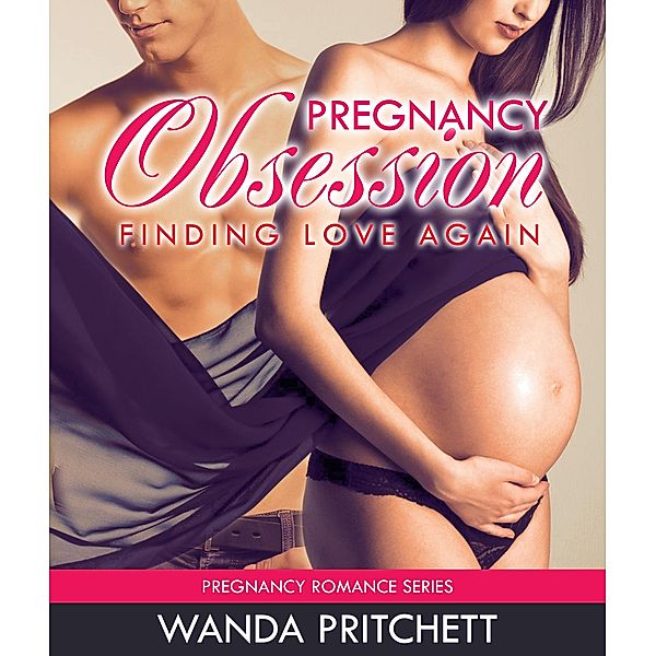 Pregnancy Obsession / Grab Arse, Wanda Pritchett