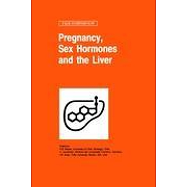 Pregnancy, Sex Hormones and the Liver