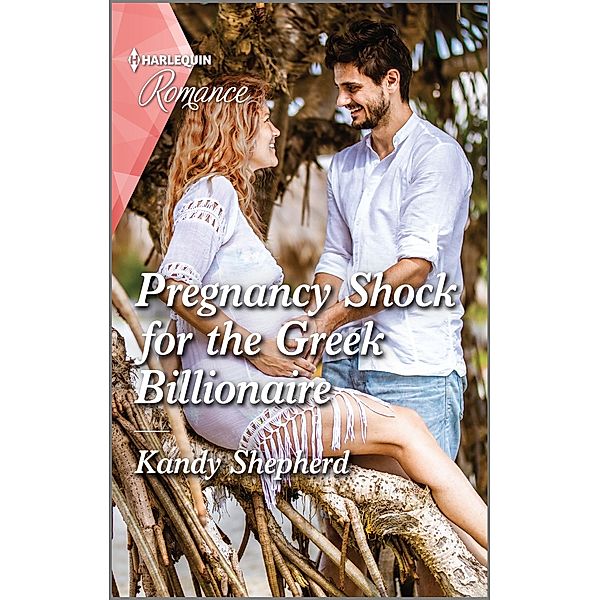 Pregnancy Shock for the Greek Billionaire, Kandy Shepherd