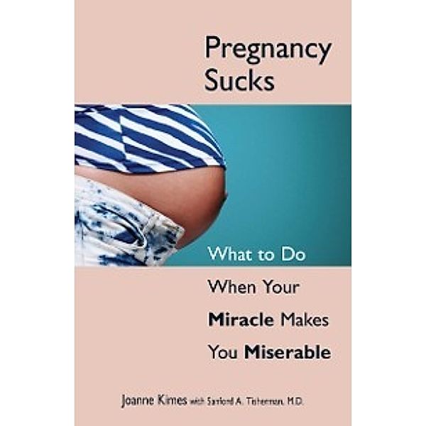 Pregnancy Sucks, Joanne Kimes, Leslie Young