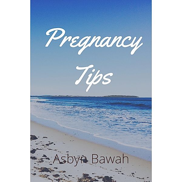 Pregnancy Tips, Asbyn Bawah