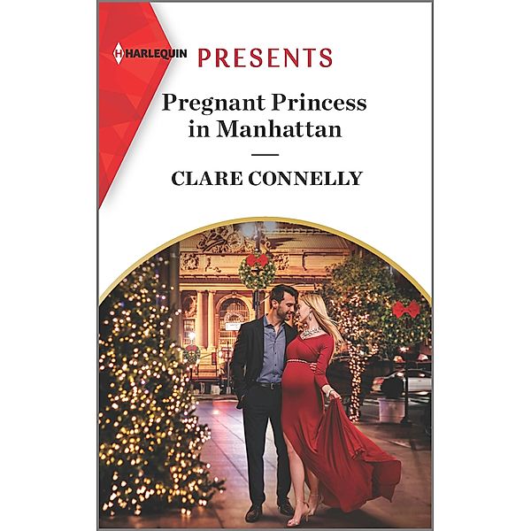 Pregnant Princess in Manhattan, Clare Connelly