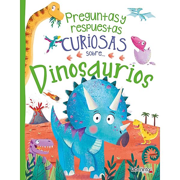 Preguntas y respuestas curiosas sobre... Dinosaurios / Preguntas y respuestas curiosas sobre... Bd.5, Camilla de la Bédoyère