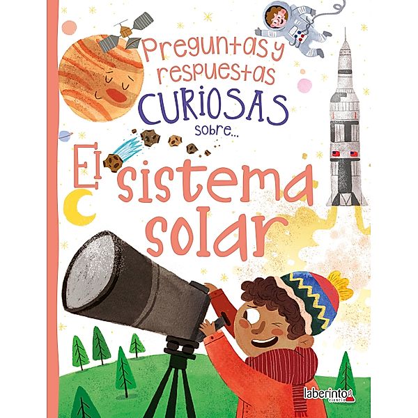 Preguntas y respuestas curiosas sobre... El sistema solar / Preguntas y respuestas curiosas sobre... Bd.4, Ian Graham