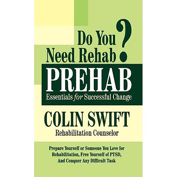 Prehab, Colin Swift