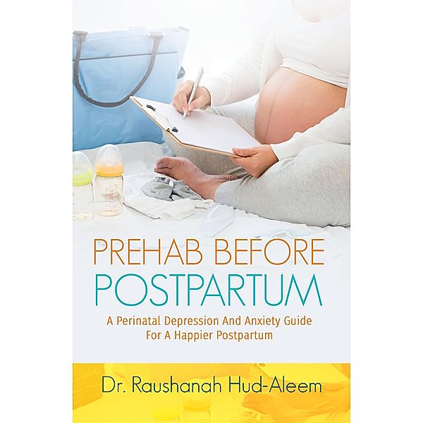 Prehab Before Postpartum / Purposely Created Publishing Group, Raushanah Hud-Aleem
